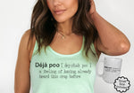 Funny Deja Poo T-Shirt Mug Sublimation Design, Instant Digital Download