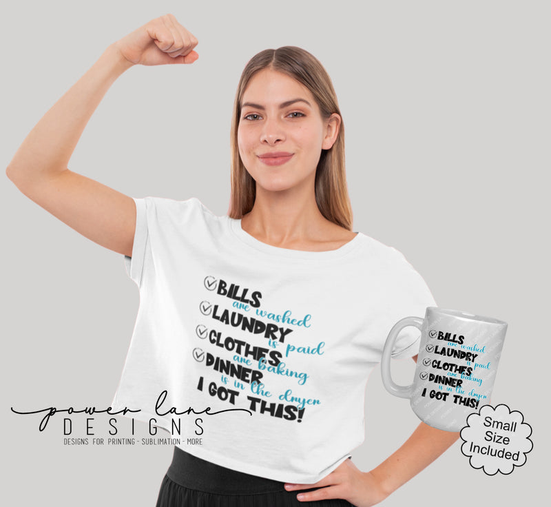 Funny Chores I Got This T-Shirt Mug Sublimation Design, Instant Digital Download