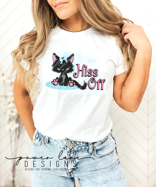 Hiss Off Cat - Cute Cat - Cat With Attitude - PNG - Digital Download - Sublimation Design