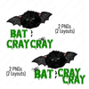 Funny Bat Sh*t Cray Cray, Halloween Design, Sublimation Designs, Sublimation, PNG, Instant Digital Sublimation Download