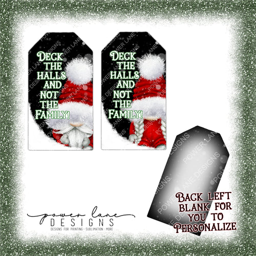 Deck the Halls and Not the Family Tag Christmas Ornament Sublimation Design