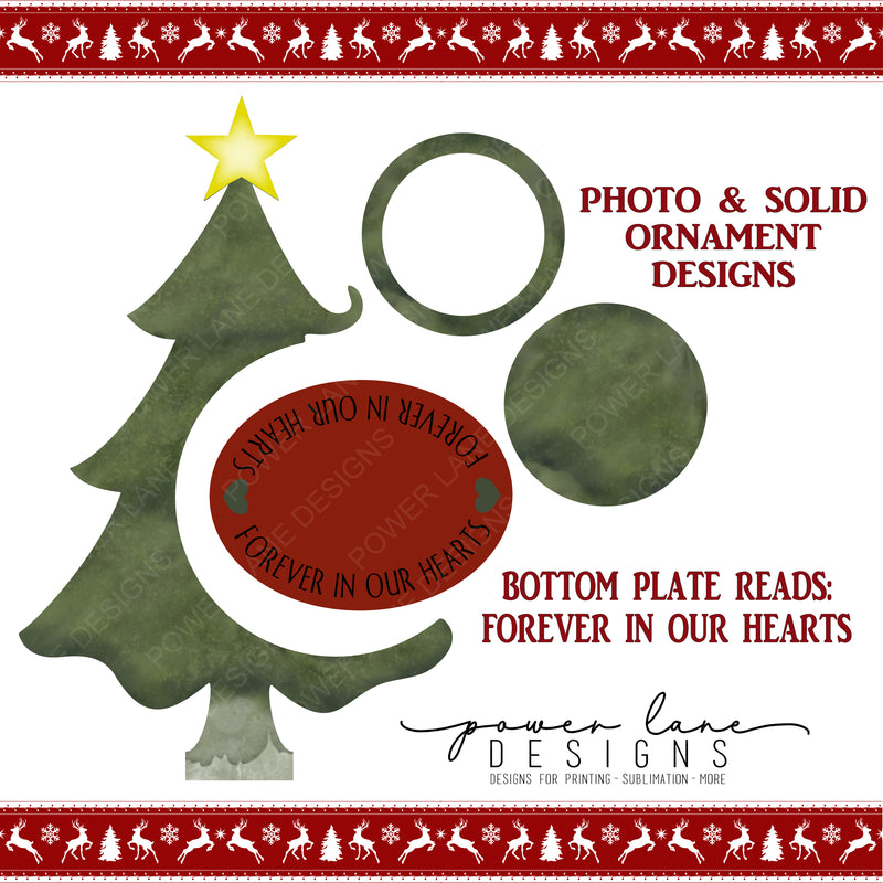 Green Christmas Tree Forever in Our Hearts Ornament Stand Sublimation Ornament Design - Instant Download
