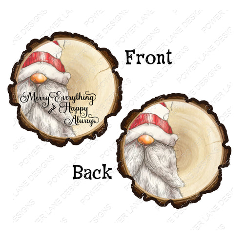 Christmas Ornament Sublimation Design, Faux Wood Slice Ornament, Gnome, Merry Everything Happy Always, Sublimation Design Digital Download