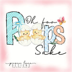 Easter Oh For Peeps Sake Sublimation Design, PNG, Instant Download